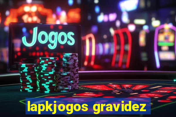 lapkjogos gravidez